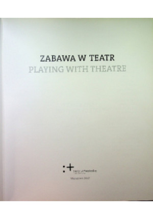 Zabawa w teatr - Dorota Buchwald, Ewa Dąbek-Derda - książka  wyd. 2012