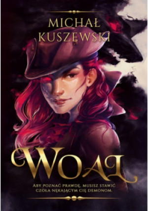 Woal - Michał Kuszewski - książka  wyd. 2022