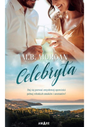 Celebryta - M.B. Morgan - książka  wyd. 2021