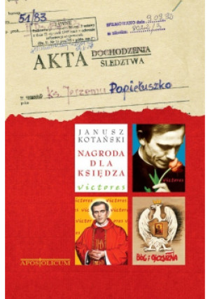 Nagroda dla księdza - Janusz Kotański - książka historyczna wyd. 2010
