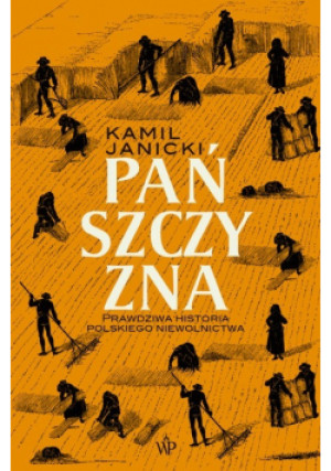Pańszczyzna - Kamil Janicki - książka  wyd. 2024