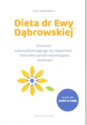 Dieta dr Ewy Dąbrowskiej - Ewa Dąbrowska - książka  wyd. 2022