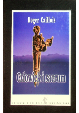 Człowiek i sacrum - Roger Caillois - książka  wyd. 1995