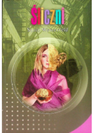 Śliczni - Scott Westerfeld - książka  wyd. 2007