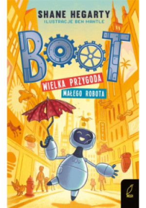 Boot Wielka przygoda małego robota Tom 1 - Shane Hegarty - książka  wyd. 2020