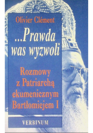Prawda was wyzwoli - Olivier Clement - książka  wyd. 1998