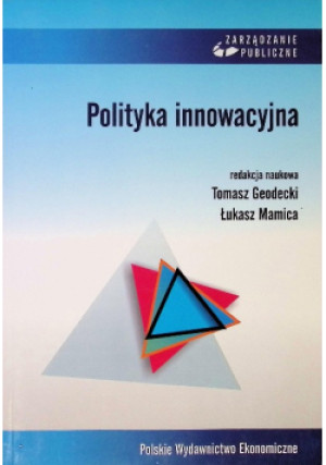 Polityka innowacyjna - Łukasz Mamica, Tomasz Godecki - książka  wyd. 2016