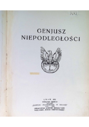 Genjusz Niepodległości - książka  wyd. 1932