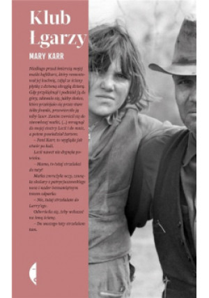 Klub łgarzy - Mary Karr - książka reportaż wyd. 2023