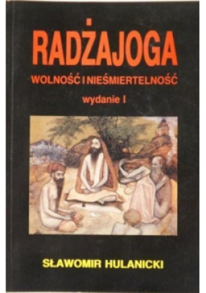 Radżajoga - Sławomir Hulanicki - książka historyczna wyd. 1996