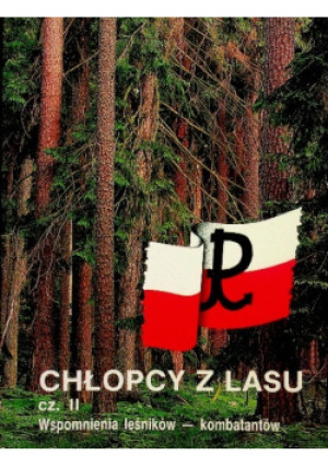 Chłopcy z lasu Część II - książka historyczna wyd. 1997
