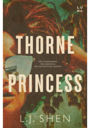 Thorne Princess - L.J. Shen - książka  wyd. 2024