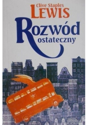 Rozwód ostateczny - Clive Staples Lewis - książka  wyd. 1994