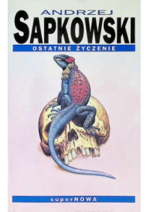 Ostatnie życzenie - Andrzej Sapkowski - książka fantasy wyd. 1993
