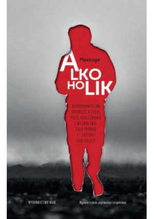 Alkoholik - Meszuge - książka  wyd. 2018