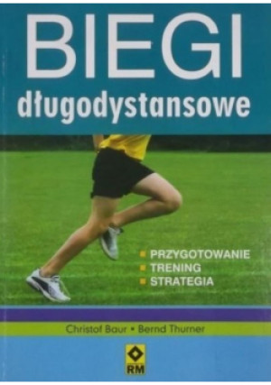 Biegi długodystansowe - Thurner Bernd - książka  wyd. 2009