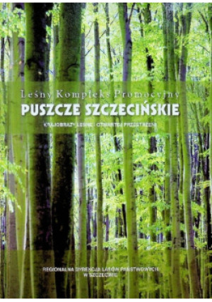 Puszcze szczecińskie - książka  wyd. 2009