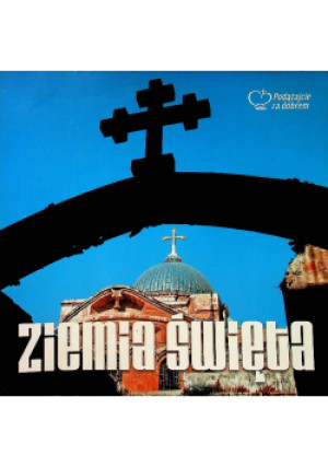 Ziemia Święta - książka  wyd. 2010