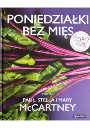 Poniedziałki bez mięs - Mary McCartney, Paul McCartney, Stella McCartney - książka  wyd. 2012