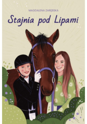 Stajnia pod Lipami - Magdalena Zarębska - książka  wyd. 2024