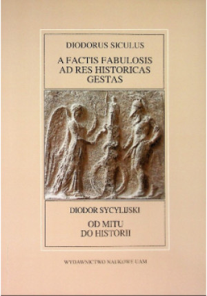 Od mitu do historii - Diodor Sycylijski - książka  wyd. 2020