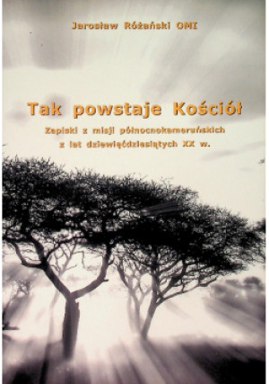 Tak powstaje kościół - Jarosław Różański - książka  wyd. 2021