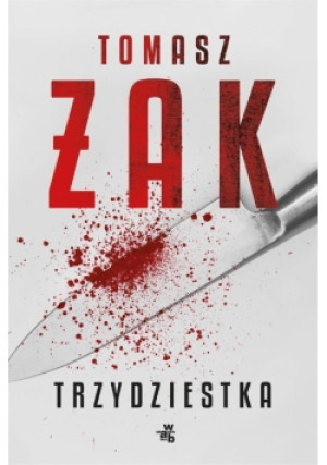 Trzydziestka - Tomasz Żak - książka  wyd. 2021