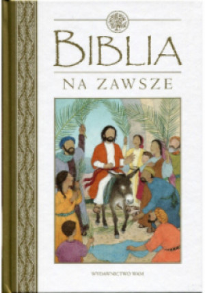 Biblia na zawsze - książka  wyd. 2014