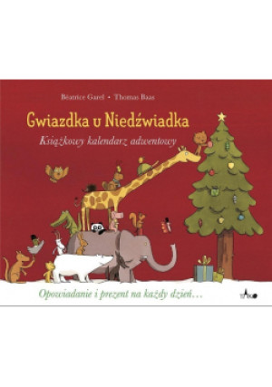 Gwiazdka u Niedźwiadka - Thomas Baas - książka  wyd. 2022