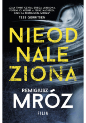 Nieodnaleziona - Remigiusz Mróz - książka  wyd. 2024