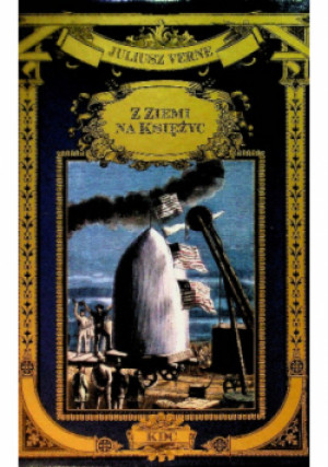 Z ziemi na księżyc - Juliusz Verne - książka  wyd. 2010