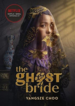The Ghost Bride Narzeczona ducha - Yangsze Choo - książka  wyd. 2020