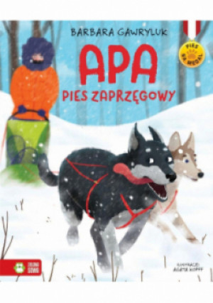 Apa Pies zaprzęgowy - Barbara Gawryluk - książka  wyd. 2019