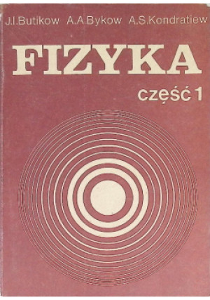 Fizyka Część 1 - J. I. Butikow - książka  wyd. 1987