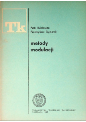 Metody modulacji - Piotr Bublewicz - książka  wyd. 1985