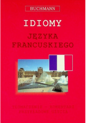 Idiomy języka francuskiego - Hans W. Klein - książka  wyd. 2002