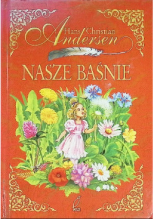 Nasze baśnie - Hans Christian Andersen - książka  wyd. 2005