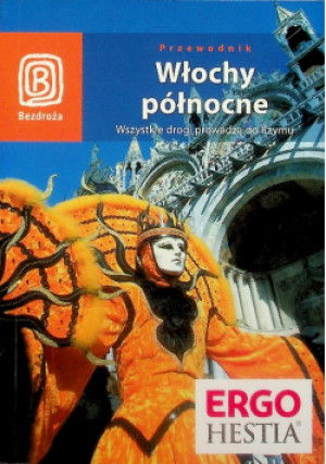 Przewodnik Włochy północne - książka  wyd. 2011