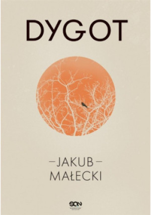 Dygot - Jakub Małecki - książka  wyd. 2024