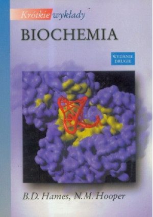 Krótkie wykłady Biochemia - B. D. Hames - książka  wyd. 2002