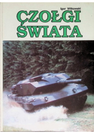 Czołgi świata - Igor Witkowski - książka  wyd. 1993