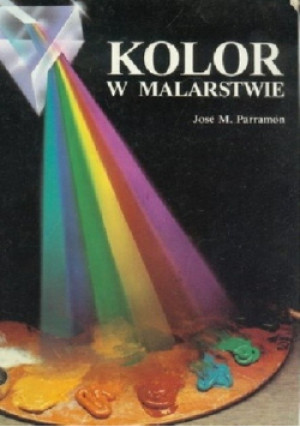 Kolor w malarstwie - Jose M. Parramon - książka  wyd. 1995