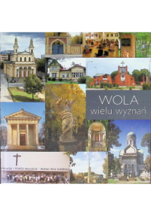 Wola wielu wyznań - książka  wyd. 2012