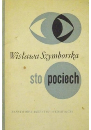 Sto pociech - Wisława Szymborska - książka  wyd. 1967