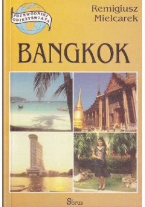 Bangkok - Remigiusz Mielcarek - książka  wyd. 1997