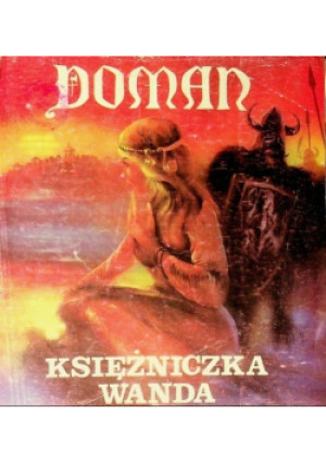 Księżniczka Wanda - Doman - książka  wyd. 1987