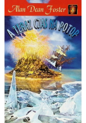 A teraz czas na potop - Alan Dean Foster - książka  wyd. 1998
