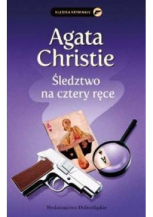 Śledztwo na cztery ręce - Agatha Christie - książka  wyd. 2004