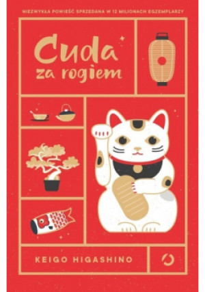Cuda za rogiem - Keigo Higashino - książka  wyd. 2018