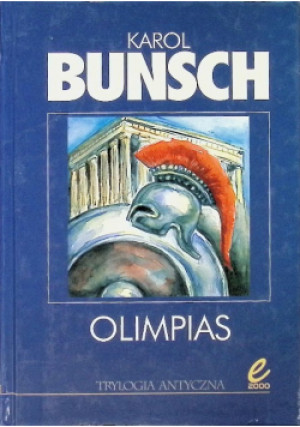 Olimpias - Karol Bunsch - książka historyczna wyd. 2004
